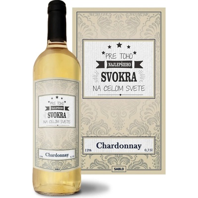 Sablio Pre toho najlepšieho svokra na celom svete Chardonnay biele suché víno 12 % 0,75 l (čistá fľaša)