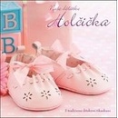 Naše děťátko - Holčička