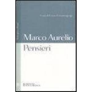 Pensieri. Testo greco a fronte | Marco Aurelio, C. Cassanmagnago (ISBN: 9788845260612)