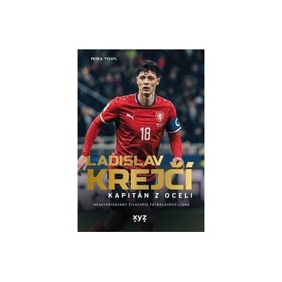 Ladislav Krejčí: Kapitán z oceli