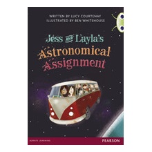 Bug Club Red A KS2 Jess & Layla's Astronomical Assignment Courtenay Lucy