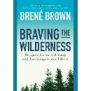 Braving the Wilderness