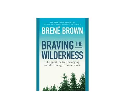 Braving the Wilderness