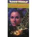 V rukou nepřítele - David Weber