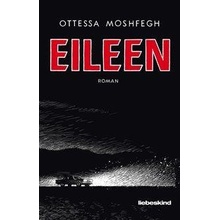 Eileen Moshfegh OttessaPevná vazba