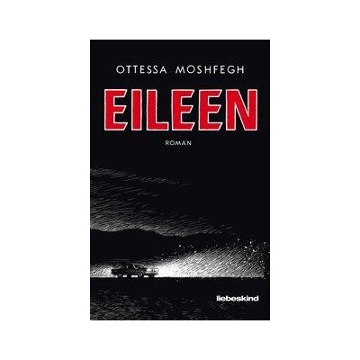 Eileen Moshfegh OttessaPevná vazba