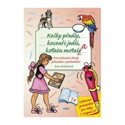 Kočky předly, kocouři jedli, koťata motala - Eva Mrázková CZ