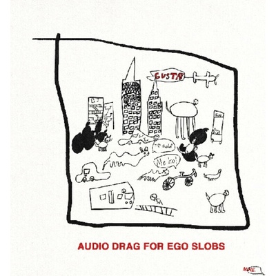 Audio Drag for Ego Slobs - Gustaf LP