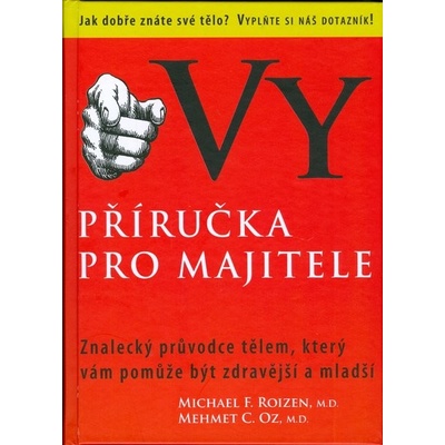 Vy - Příručka pro majitele - Michael F Froizen, Mehmet C. Oz