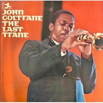 The Last Trane John Coltrane