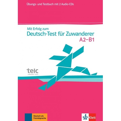 Mit Erfolg zum Deutsch-Test für Zuwk - cvičebnice se souborem testů + 2CD
