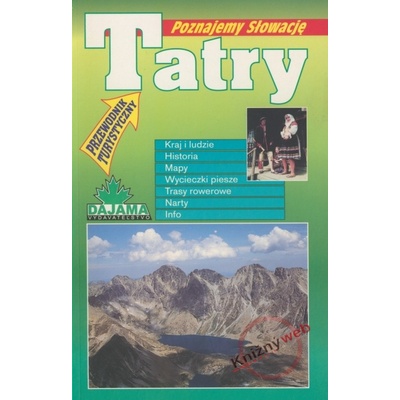 Tatry - Poznajemy Slowację - Przewodnik turystyczny