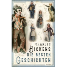 Charles Dickens - Die besten Geschichten