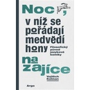 Noc, v níž se pořádají medvědí hony na zajíce - Vojtěch Kolman