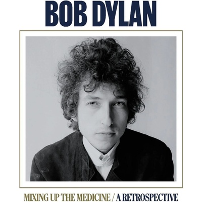 Bob Dylan - Mixing Up the Medicine / a Retrospective (CD) (0196588309724)