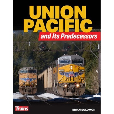 Union Pacific and Its Predecessors