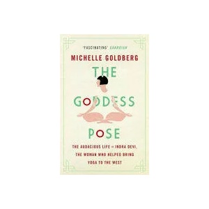 Goddess Pose | Michelle Goldberg (ISBN: 9781472152060)