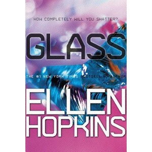Glass | Ellen Hopkins (ISBN: 9781442471825)