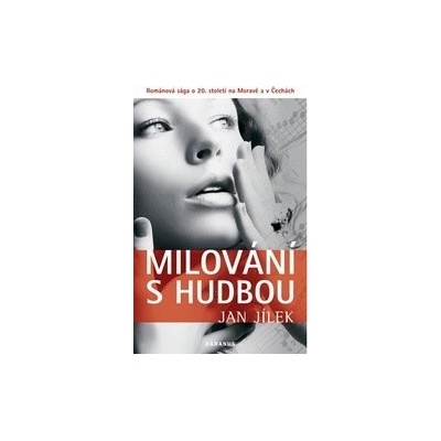 Milování s hudbou - Jan Jílek