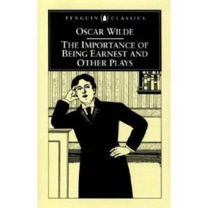 Importance of Being Earnest and Other Plays (ISBN: 9780140436068)