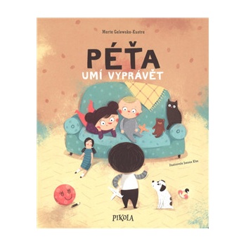 Péťa umí vyprávět - Marta Galewska-Kustra
