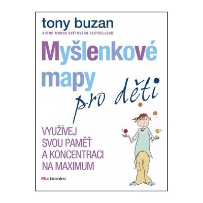 Myšlenkové mapy pro děti - Tony Buzan