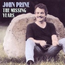 The Missing Years - John Prine CD