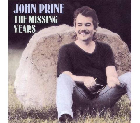 The Missing Years - John Prine CD