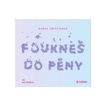 Foukneš do pěny