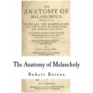 The Anatomy of Melancholy | Robert Burton (ISBN: 9781979910101)