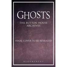 GHOSTS: The Button House Archives