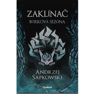 Zaklínač Búrková sezóna - Andrzej Sapkowski