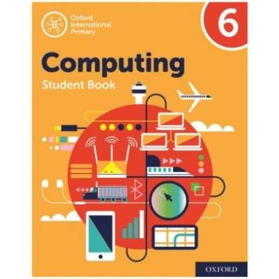 Oxford International Primary Computing: Student Book 6