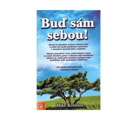 Buď sám sebou