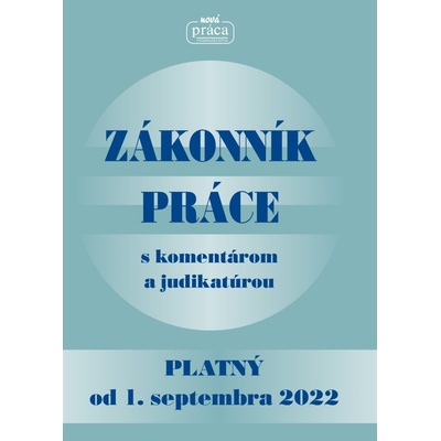Zákonník práce s komentárom a judikatúrou - kolektív autorov