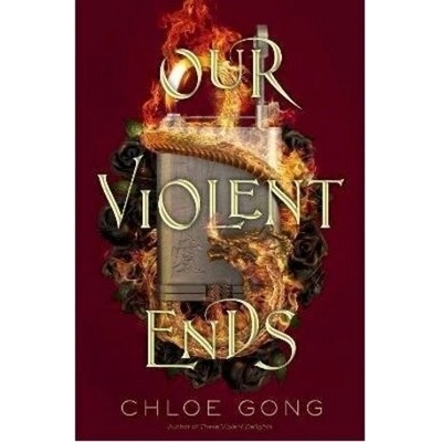 Our Violent Ends