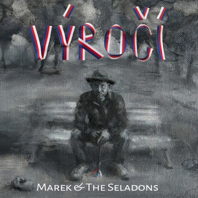 Marek & The Seladons - Výročí CD