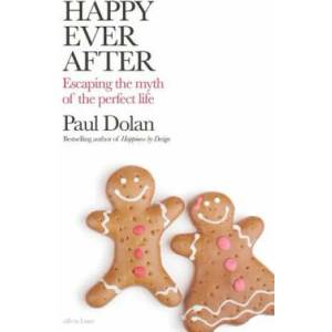 Happy Ever After | Paul Dolan (ISBN: 9780241284445)