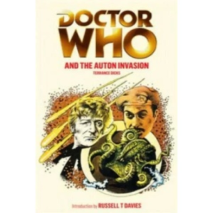 Doctor Who and the Auton Invasion | Terrance Dicks (2011)