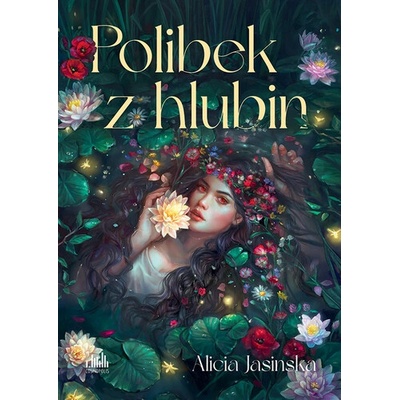 Polibek z hlubin - Alicia Jasinska