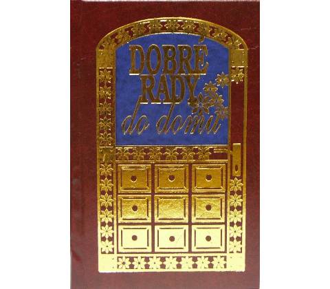 Dobré rady do domu