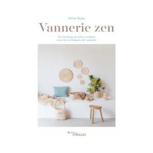 Vannerie zen | Bégot (ISBN: 9782212678802)