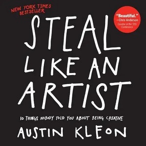 Steal Like an Artist (2012)