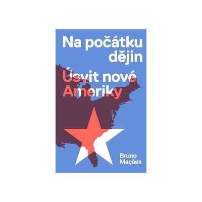 Na počátku dějin - Úsvit nové Ameriky