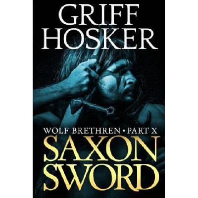 Saxon Sword | Griff Hosker