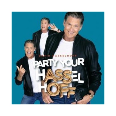 HASSELHOFF, DAVID - PARTY YOUR HASSELHOFF CD