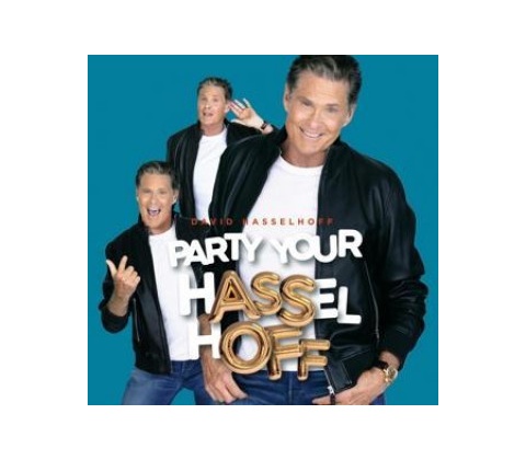 HASSELHOFF, DAVID - PARTY YOUR HASSELHOFF CD