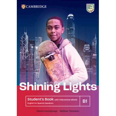 Shining Lights B1 Student's Book with Interactive eBook English for Spanish Speakers