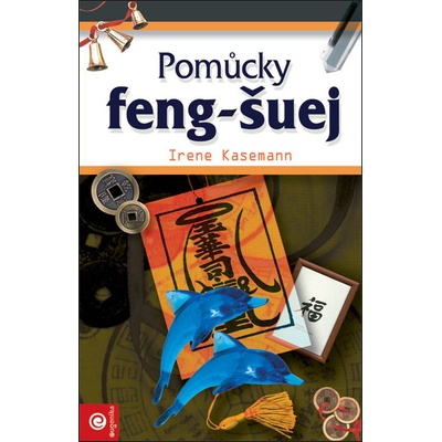 Pomůcky feng-šuej - Irene Kasemann