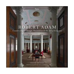 Robert Adam | Jeremy Musson, Simon Jenkins, Paul Barker (2017)